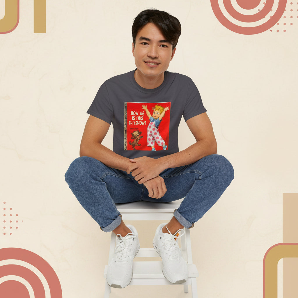How Big Is This Shitshow Funny Vintage Children's Book T-Shirt | Sarcastic Graphic Tee