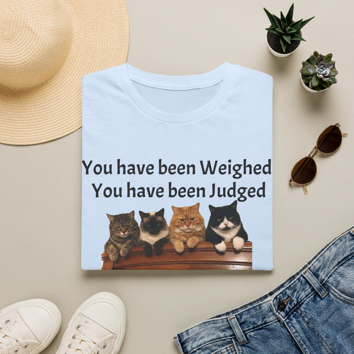 Judging Cats Graphic Tee | You Have Been Weighed Judged Found Wanting | Funny Sarcastic Cat T-Shirt | Funny Cat Lover Gift