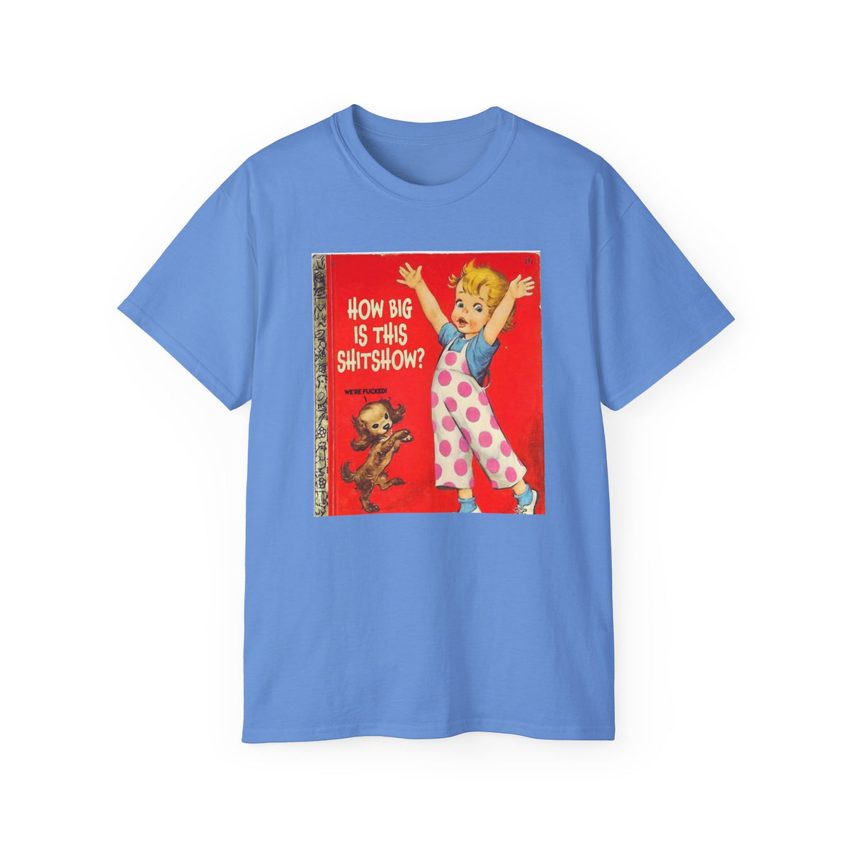 How Big Is This Shitshow Funny Vintage Children's Book T-Shirt | Sarcastic Graphic Tee