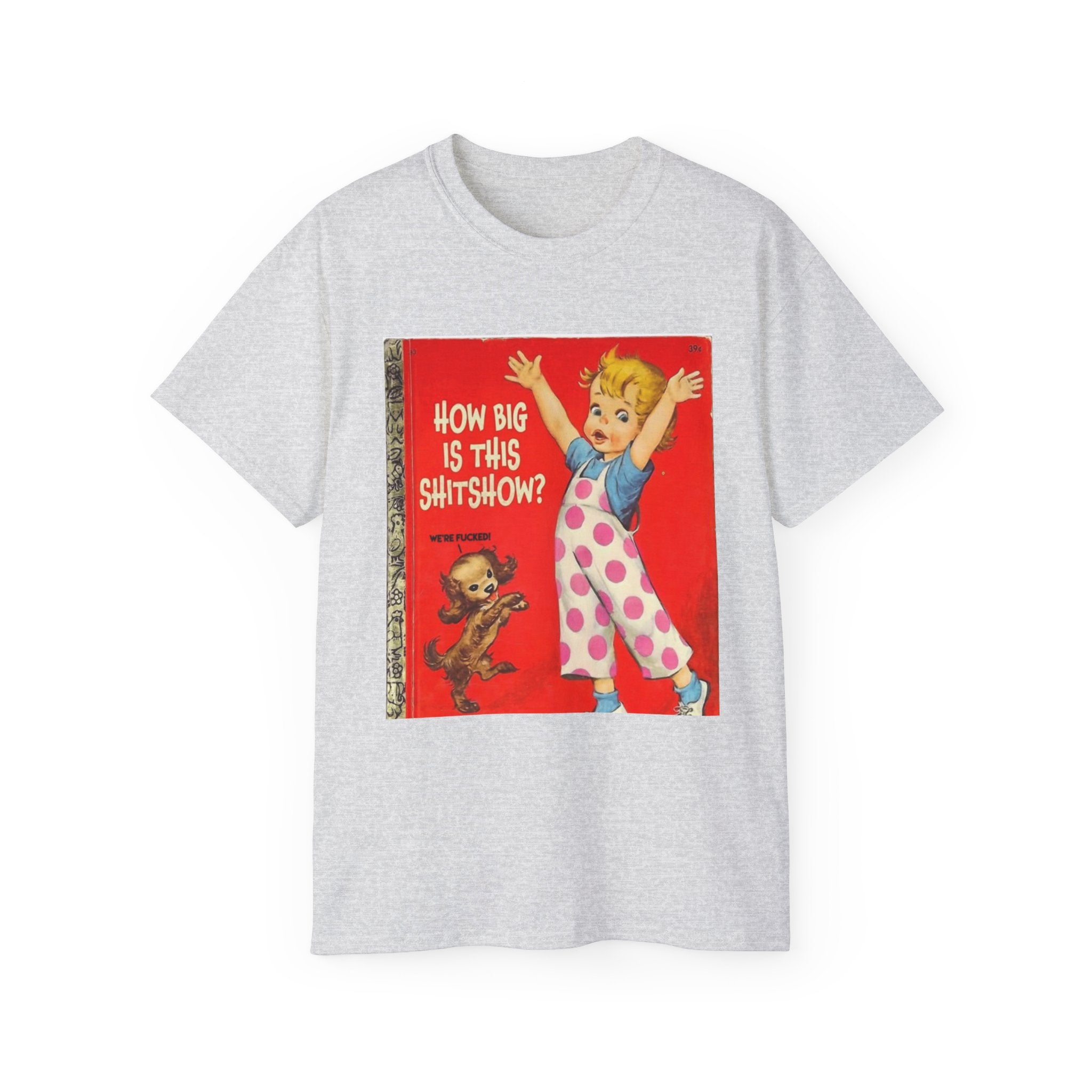 Funny Graphic Tee, Humor Shirt, Gifts ideas, How Big is This Sh*tshow, Sarcastic Shirt, Retro Graphic Tshirt, Vintage Tee