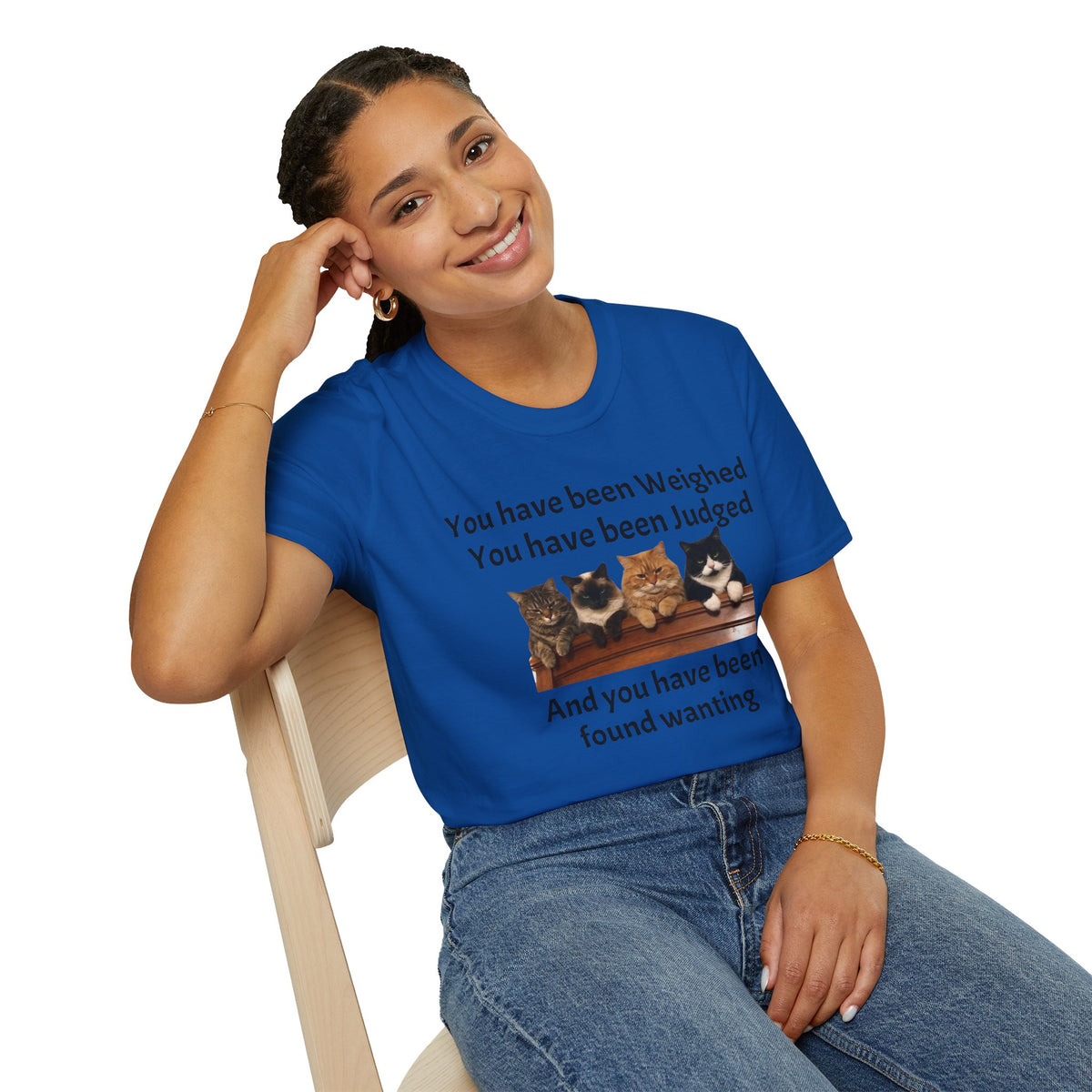 Judging Cats Graphic Tee | You Have Been Weighed Judged Found Wanting | Funny Sarcastic Cat T-Shirt | Funny Cat Lover Gift